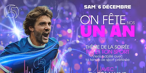 LE NUMERO 5 F\u00caTE SES 1 AN !