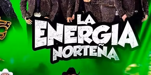 LA FIERA DE OJINAGA , LA ENERGIA NORTENA , ELGIN