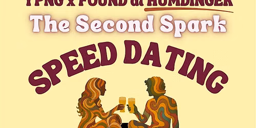 Speed Dating with Found at Humdinger