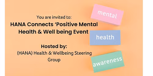 HANA Connects  'Positive Mental Health and Wellbeing Event'