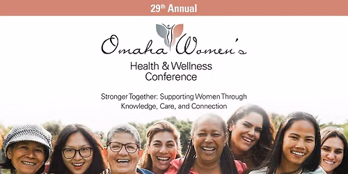 Omaha Women's Health & Wellness Conference