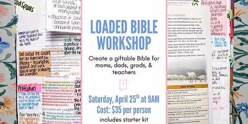 Loaded Bible Workshop - Registration Required