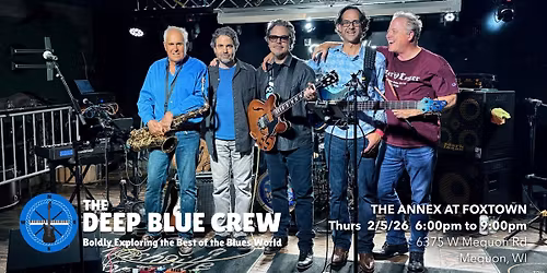 The Deep Blue Crew @ Foxtown Annex