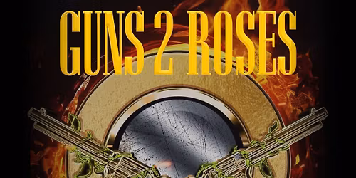 GUNS 2 ROSES - LEICESTER - The International