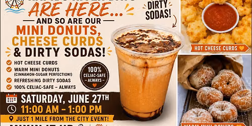 Celiac Safe! Mini Donut! Cheese Curd! Dirty Soda!!!
