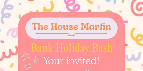 Bank Holiday Bash