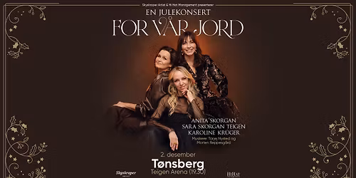 For V\u00e5r Jord \/\/ Teigen Arena