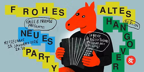 FROHES ALTES NEUES or HANGOVER PARTY 2026