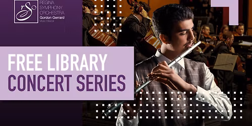 Regina Symphony Orchestra: Free Library Concert Series