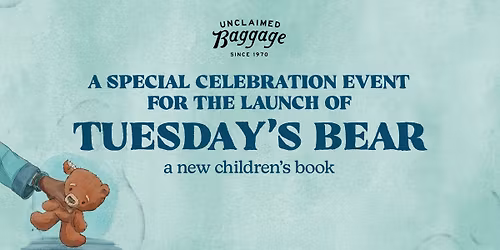 Tuesday's Bear Book Launch @ Unclaimed Baggage