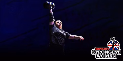 Britain's Strongest Woman 2026
