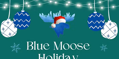 Blue Moose Holiday Market