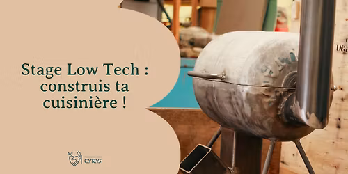 Stage Low-Tech : construis ta cuisini\u00e8re !
