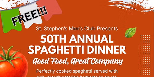 FREE 50th Annual Spaghetti Dinner!!!