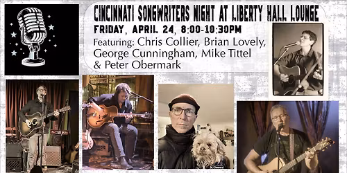 Cincinnati Songwriters Night at Liberty Exhibition Hall Lounge