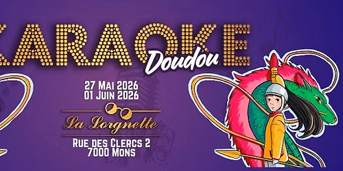 Karaok\u00e9 du Lundi de Ducasse - La Lorgnette 