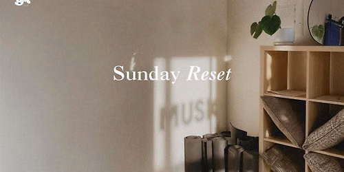 Sunday Reset: Restorative Yoga + Community Dinner (Weekly Ritual)