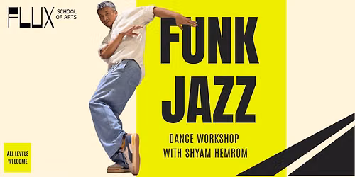 A Fun-filled Funk Jazz Dance Workshop With Shyam H