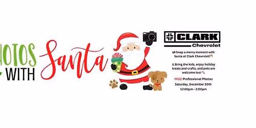 FREE Professional Photos with Santa at Clark Chevrolet