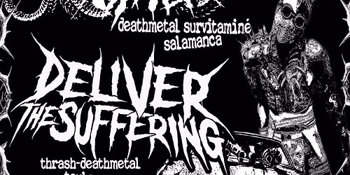 concert deathmetal : DYSTOPIAN OMEN (Salamanca) + DELIVER THE SUFFERING (Tlse)