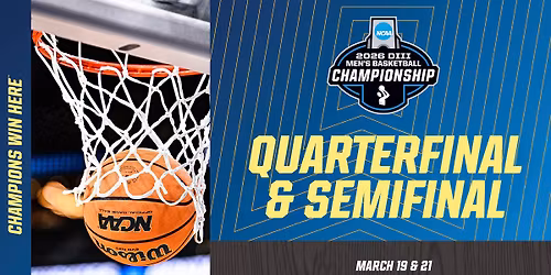 2026 NCAA Division III Men's Basketball Quarterfinal and Semifinal
