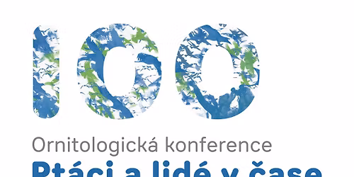 Pt\u00e1ci a lid\u00e9 v \u010dase - ornitologick\u00e1 konference ke 100. v\u00fdro\u010d\u00ed \u010cSO a SOS