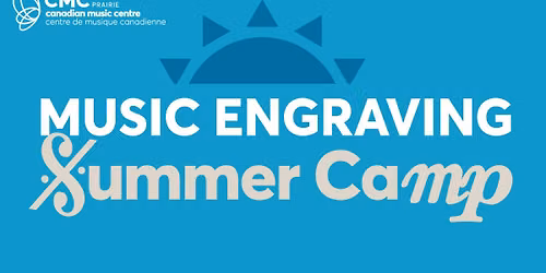 Music Engraving Summer Camp