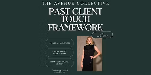 Past Client Touch Framework with Shelby Curtis + The Avenue Collective