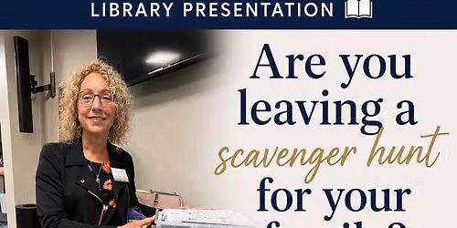 Are You Leaving a Scavenger Hunt for Your Family?