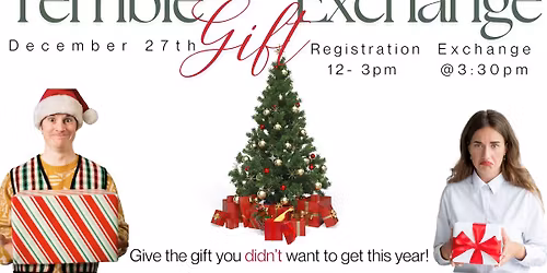 Terrible Gift Exchange