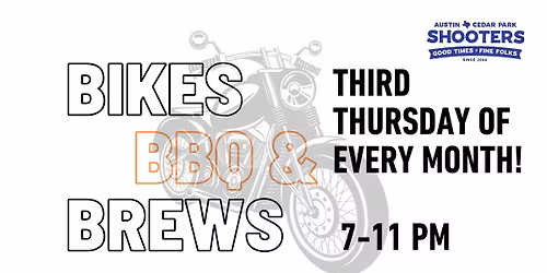 Bikes, BBQ & Brews at Shooters Cedar Park! 12\/18
