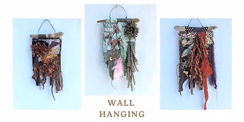 Textile Art Workshop: Craft Your Unique Wall Hanging 2-week class