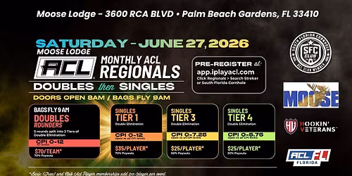 June 27 ACL Regional at the Moose - Bags Fly 9AM