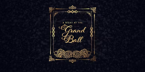 A Night at the Grand Ball