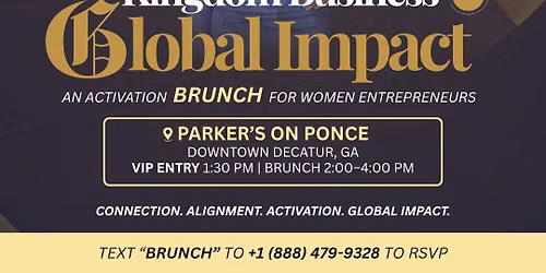 Kingdom Business for Global Impact:  An Activation Brunch for Women Entrepreneurs