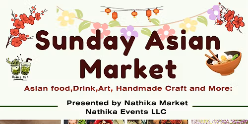 Sunday Asian Market Invitation