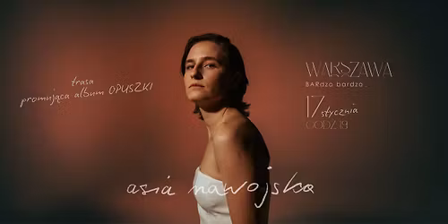 Asia Nawojska | WARSZAWA | Trasa na Opuszkach