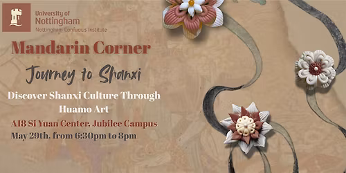 Mandarin Corner: Journey to Shanxi - Exploring Huamo Art
