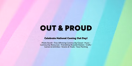 Out & Proud: National Coming Out Day