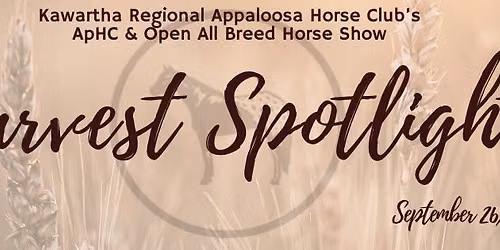 Harvest Spotlight - ApHC & All Breed Horse Show