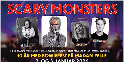SCARY MONSTERS \u2013 10 \u00e5r med Bowiefest