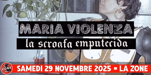 Maria Violenza + La Scroafa Emputecida