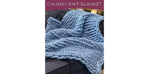 Chunky Blanket - Paint and Sip in San Antonio | Classpop!\u2122