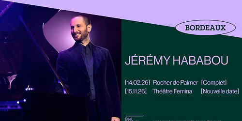 [COMPLET] J\u00c9R\u00c9MY HABABOU\uff5cRocher de Palmer - BORDEAUX\uff5c14\/02\/26