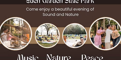 Amplified Sound Journey at Eden Garden state park