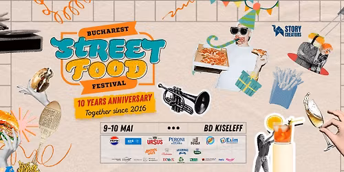 Bucharest Street Food Festival - 10 Years Anniversary