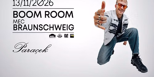 Boom Room mit Para\u00e7ek @ MEC Braunschweig