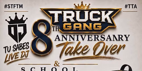 Truck Gang's 8th Anniversary Takeover & School Supply Drive!