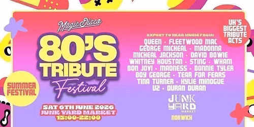 Summer Outdoor 80s Tribute Festival - Norwich [TICKETS SELLING FAST!]