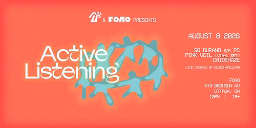 Pull Up & FONO Presents Active Listening